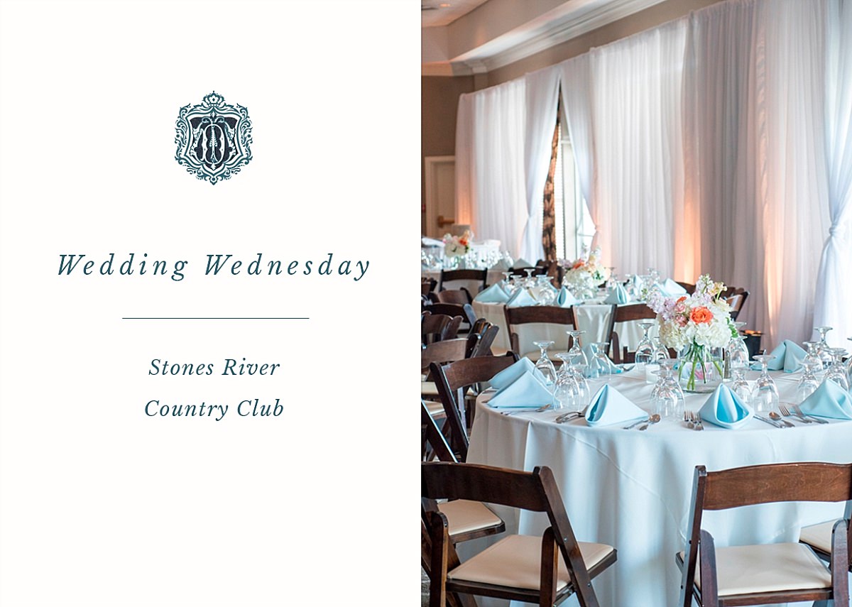 Blog post featuring wedding reception at Stones River Country Club